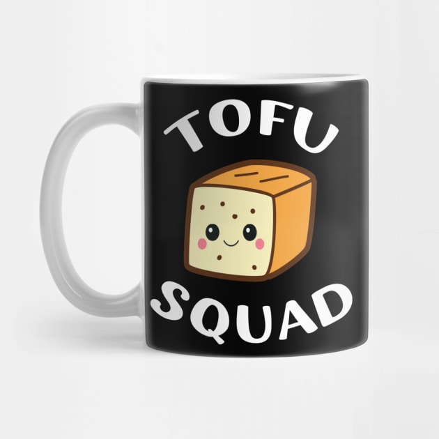 Tofu Squad | Funny Tofu Diet Tofu Lover Gift by barranshirts